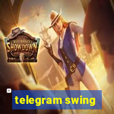 telegram swing